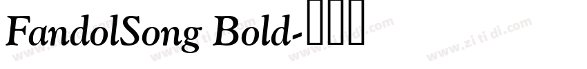 FandolSong Bold字体转换
